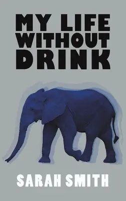 Môj život bez alkoholu - My Life Without Drink