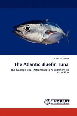 Tuniak modroplutvý v Atlantickom oceáne - The Atlantic Bluefin Tuna