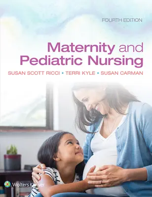 Materské a pediatrické ošetrovateľstvo - Maternity and Pediatric Nursing