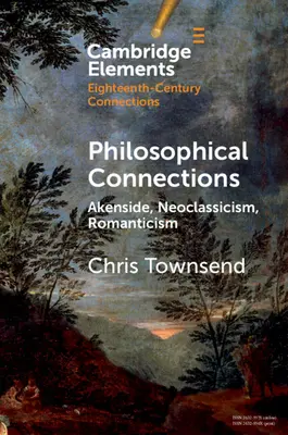 Filozofické súvislosti: Akenside, neoklasicizmus, romantizmus - Philosophical Connections: Akenside, Neoclassicism, Romanticism
