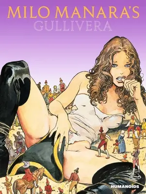 Gullivera Milo Manara - Milo Manara's Gullivera