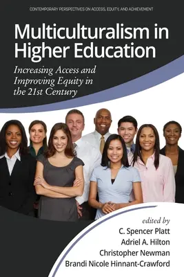 Multikulturalizmus vo vysokoškolskom vzdelávaní: Zvyšovanie dostupnosti a zlepšovanie rovnosti v 21. storočí - Multiculturalism in Higher Education: Increasing Access and Improving Equity in the 21st Century