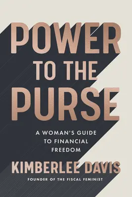 Fiškálna feministka: Finančný budíček pre ženy - The Fiscal Feminist: A Financial Wake-Up Call for Women