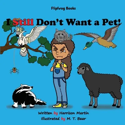Stále nechcem domáce zviera! - I Still Don't Want a Pet!