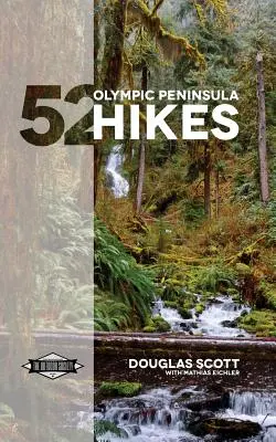 52 túr po Olympijskom polostrove - 52 Olympic Peninsula Hikes
