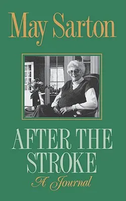 Po údere: A Journal (Denník) - After the Stroke: A Journal