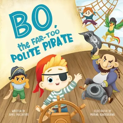 Bo Príliš zdvorilý pirát - Bo The Far too Polite Pirate