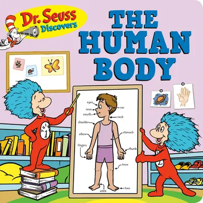 Dr. Seuss objavuje: Ľudské telo: objavuje Seuss: Ľudské telo - Dr. Seuss Discovers: The Human Body
