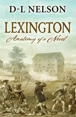 Lexington: Anatómia románu - Lexington: Anatomy of a Novel