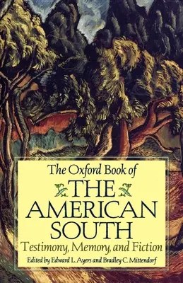 Oxfordská kniha o americkom Juhu: Svedectvo, pamäť a fikcia - The Oxford Book of the American South: Testimony, Memory, and Fiction