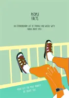 Fakty o ľuďoch: Mimoriadny zoznam zvláštnych a divoko duchaplných vecí o vás - People Facts: An Extraordinary List of Strange and Wildly Witty Things about You