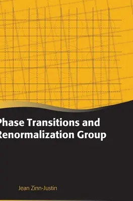 Fázové prechody a renormalizačná skupina - Phase Transitions and Renormalization Group