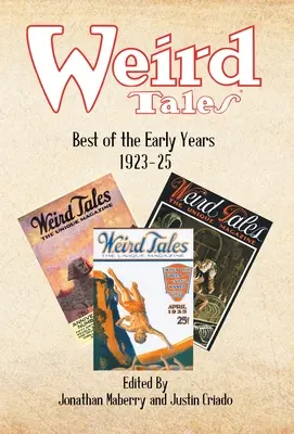 Podivné príbehy: Najlepšie z prvých rokov 1923-25 - Weird Tales: Best of the Early Years 1923-25