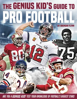 Sprievodca geniálneho dieťaťa profesionálnym futbalom - The Genius Kid's Guide to Pro Football