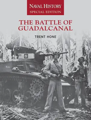 Bitka o Guadalcanal: Špeciálne vydanie námornej histórie - The Battle of Guadalcanal: Naval History Special Edition