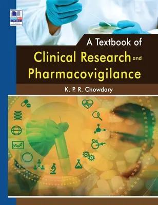 Učebnica klinického výskumu a farmakovigilancie - A Textbook of Clinical Research and Pharmacovigilance