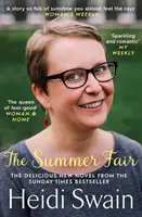Letný jarmok - najdokonalejšie letné čítanie plné slnka a osláv - Summer Fair - the most perfect summer read filled with sunshine and celebrations