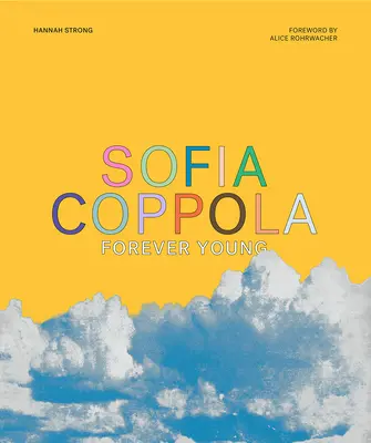 Sofia Coppola: Navždy mladá - Sofia Coppola: Forever Young