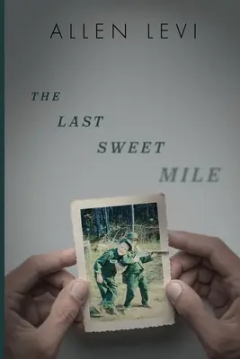 Posledná sladká míľa - The Last Sweet Mile