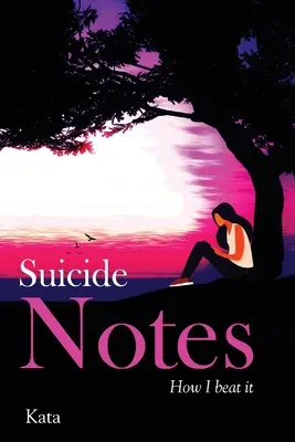 Poznámky o samovražde: Ako som ju porazil - Suicide Notes: How I beat it