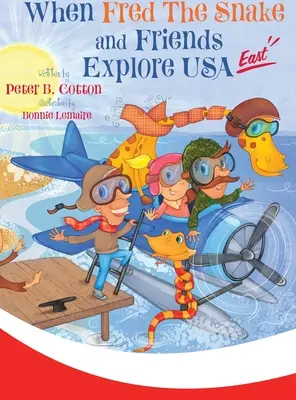 Keď had Fred a jeho priatelia objavujú východ USA - When Fred the Snake and Friends Explore USA East