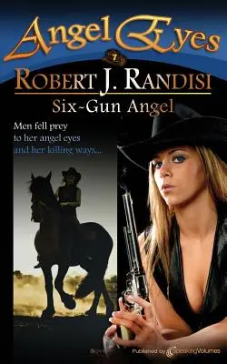 Anjel so šiestimi pištoľami - Six-Gun Angel