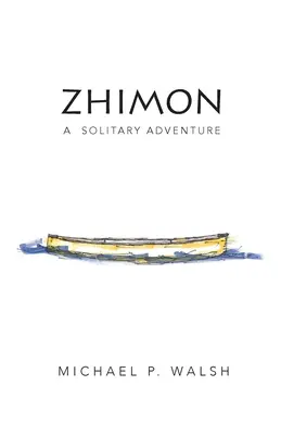 Zhimon: Osamelé dobrodružstvo - Zhimon: A Solitary Adventure