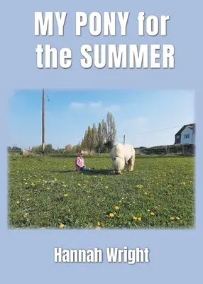 Môj poník na leto - My Pony for the Summer