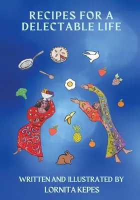 Recepty na chutný život - Recipes For A Delectable Life