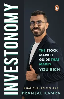 Investonómia: Príručka o akciových trhoch, ktorá vás urobí bohatými - Investonomy: The Stock Market Guide That Makes You Rich