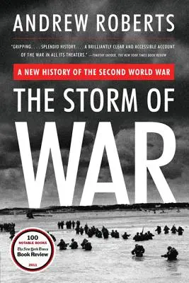 Vojnová búrka: Nové dejiny druhej svetovej vojny - The Storm of War: A New History of the Second World War