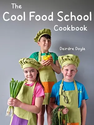 Krájajte, varte, mňam! Recepty zo školy chutného jedla - Chop, Cook, Yum!: Recipes from the Cool Food School