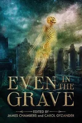 Aj v hrobe - Even in the Grave