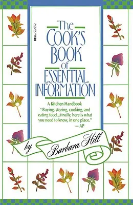 Kuchárska kniha základných informácií: Kuchynská príručka - The Cook's Book of Essential Information: A Kitchen Handbook