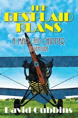 The Best-Laid Plans: Dobrodružstvo s mapami a čipsami - The Best-Laid Plans: A Maps and Chipper Adventure