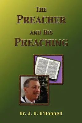 Kazateľ a jeho kázanie - The Preacher and His Preaching