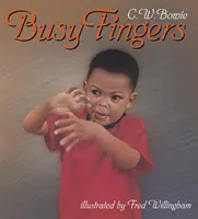 Zaneprázdnené prsty - Busy Fingers