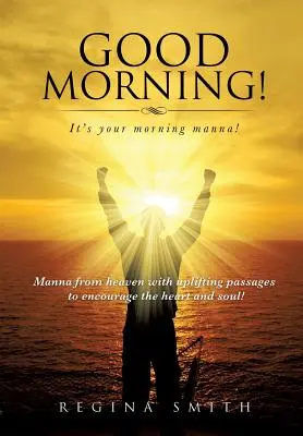 Dobré ráno! To je tvoja ranná manna! - Good Morning! It's Your Morning Manna!