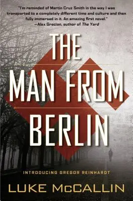 Muž z Berlína: Román Gregora Reinhardta - The Man from Berlin: A Gregor Reinhardt Novel