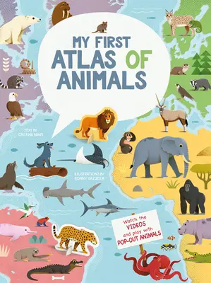 Môj prvý atlas zvierat - My First Atlas of Animals