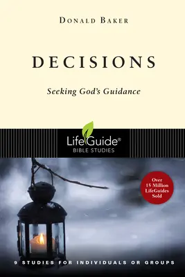 Rozhodnutia: Rozhodnutia: Hľadanie Božieho vedenia - Decisions: Seeking God's Guidance