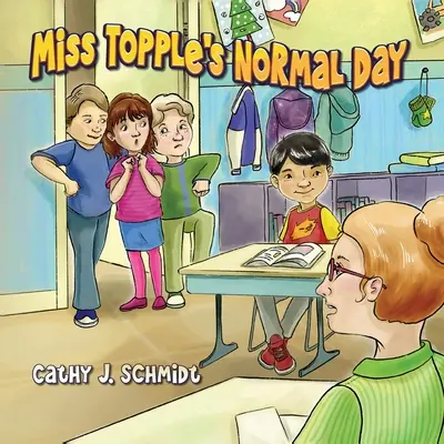 Bežný deň slečny Toppleovej - Miss Topple's Normal Day