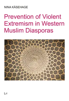 Prevencia násilného extrémizmu v západných moslimských diaspórach - Prevention of Violent Extremism in Western Muslim Diasporas