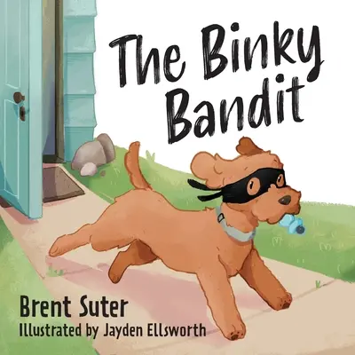 Binky Bandit - The Binky Bandit