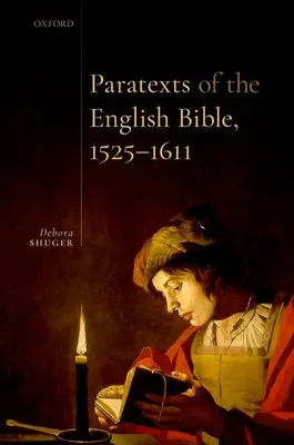 Paratexty anglickej Biblie, 1525-1611 - Paratexts of the English Bible, 1525-1611