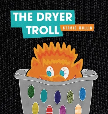 Sušiaci troll - The Dryer Troll