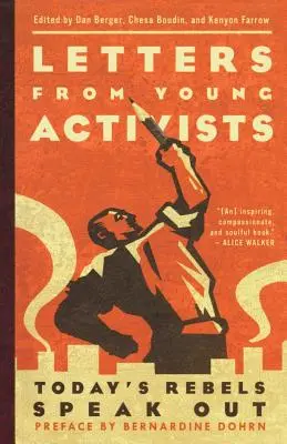 Listy mladých aktivistov: Dnešní rebeli hovoria nahlas - Letters from Young Activists: Today's Rebels Speak Out