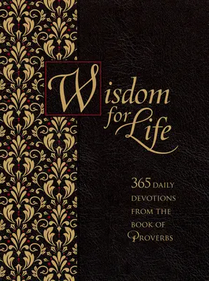 Múdrosť pre život Ziparound Devotional: 365 denných pobožností z Knihy prísloví - Wisdom for Life Ziparound Devotional: 365 Daily Devotions from the Book of Proverbs