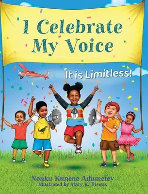 Oslavujem svoj hlas: Je bezhraničný - I Celebrate My Voice: It is Limitless