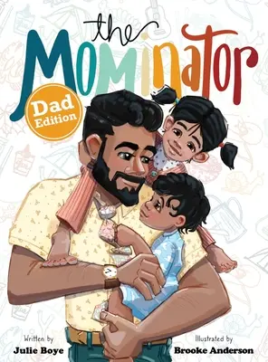 Edícia Mominator Dad - The Mominator Dad Edition
